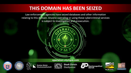 Die Logos der involvierten Behörden sind abgebildet und es steht "This domain has been seized" und "Law enforcement agencies have seized databases and other information relating to this domain. Anyone operating or using these cybercriminal services is subject to investigation and prosecution." Und im Hintergrund sieht man ein Logo: "Operation Olympia" mit URL operation-olympia.com